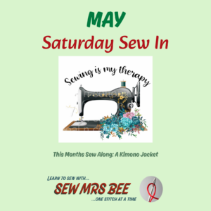 May 9th 2026 Saturday Sew In - Kimono Style Jacket