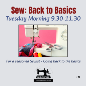 Sew Back to Basics - Tuesday Morning
