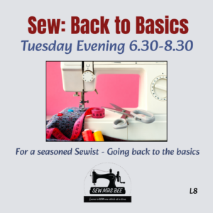 Sew Back to Basics - Tuesday Evening